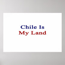 Le Chili est ma terre Posters