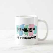 Le féminisme est Forever Tasses À Café