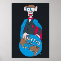 Le geeks ordonnera le monde posters