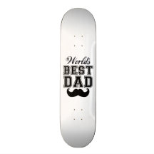 Le meilleur papa du monde avec la moustache skateboards