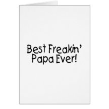 Le meilleur papa toujours 2 de Freakin Carte De Vœux