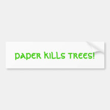 le papier tue des arbres ! autocollants pour voiture