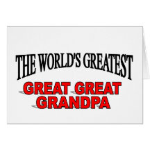 Le plus grand grand grand grand-papa du monde cartes de vœux