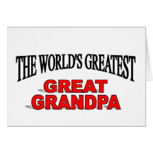 Le plus grand grand grand-papa du monde carte de vœux