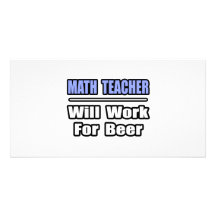Le professeur de maths… travaillera pour la bière photocartes