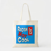 LE RACISME N'EST PAS FRAIS SAC DE TOILE