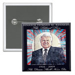 Le sénateur Edouard Kennedy Commemorative Button Badges Avec Agrafe