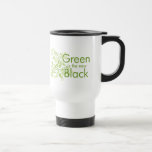 Le vert est le nouveau noir tasse