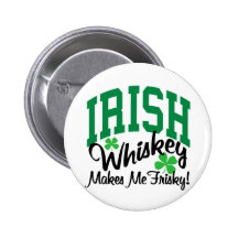Le whiskey irlandais me rend vif badges avec agrafe