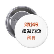 L'énergie solaire nous sauvera de l'huile mauvaise badges