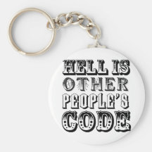 L'enfer est le code d'autres personnes porte-clef
