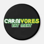 Les carnivores mangent la parodie drôle de viande aimant pour réfrigérateur