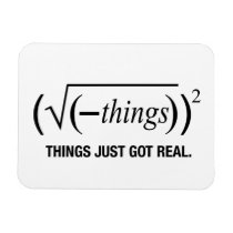 les choses sont juste devenues vraies magnets