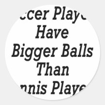 Les footballeurs ont de plus grandes boules que le autocollants ronds