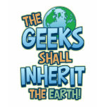 Les geeks héritent de la terre