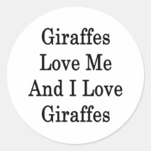 Les girafes m'aiment et j'aime des girafes autocollant