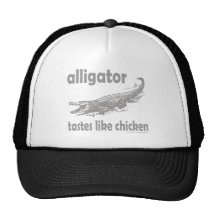 LES GOÛTS D'ALLIGATOR AIMENT LE POULET CASQUETTES