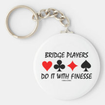 Les joueurs de pont le font avec la finesse (l'hum porte-clef