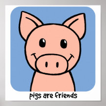 Les porcs sont des amis posters