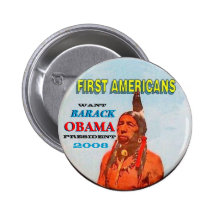 Les premiers Américains veulent le bouton d'Obama Badges Avec Agrafe