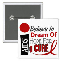 LES SIDAS/HIV CROIENT L'ESPOIR RÊVEUR BADGES