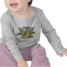L'expert RMN… supposent que je n'ai jamais tort T-shirt