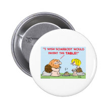 l'homme des cavernes inventent la table pin's