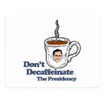 Maak niet Presidency.png cafeïnevrij Wenskaarten