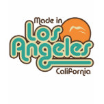 Made in Los Angeles Shirt