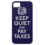 Maintenez cas tranquille et de salaire d'impôts coque Case-Mate iPhone 5