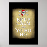 MAINTENEZ LE CALME et le YO HO HO dans le noir Poster