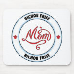 Maman de FRISE de BICHON Tapis De Souris