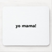 maman de yo ! tapis de souris