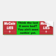 mccain ligt, mccain ligt, denken laatste 8… bumperstickers