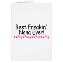 Meilleur Freakin Nana jamais Carte