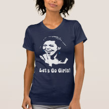 Michelle Obama Let's Go Girls! Shirts
