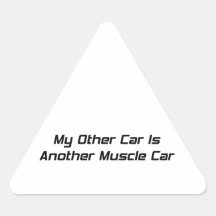 Mijn Andere Auto is Een andere Auto van de Spier Driehoekige Sticker