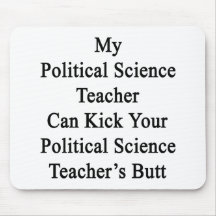 Mijn Leraar van de Politicologie kan Uw Politiek s Muismatten