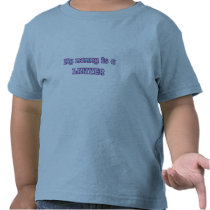 Mijn Mama is een Advocaat t-shirts
