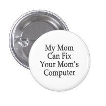 Mijn Mamma kan de Computer van Uw Mamma bevestigen Speldje