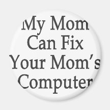 Mijn Mamma kan de Computer van Uw Mamma bevestigen Magneten