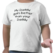 Mijn Papa golfs dan beter uw Papa Tshirts