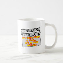 Mode de vie de thérapeute de rayonnement… mugs à café