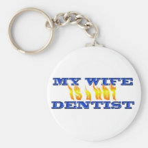 Mon épouse est une dentiste chaude porte-clefs