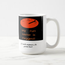 Mon mètre d'amusement est chevillé ! tasse à café