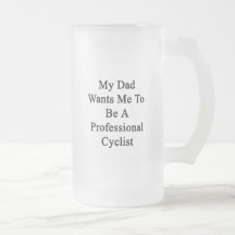 Mon papa veut que je soit un cycliste professionne tasse à café