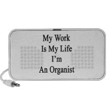 Mon travail est ma vie où je suis un organiste haut-parleurs mp3