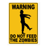 N'alimentez pas les zombis carte postale