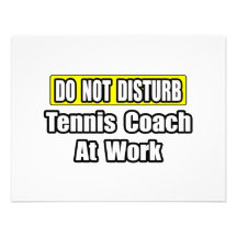 Ne dérangez pas… l'entraîneur de tennis au travail invitations personnalisées