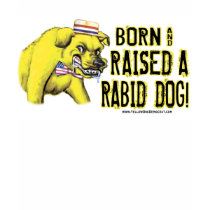 Né et augmenté une chemise rabique de chien t-shirts